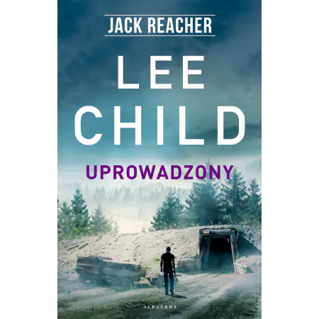 Uprowadzony. Jack Reacher