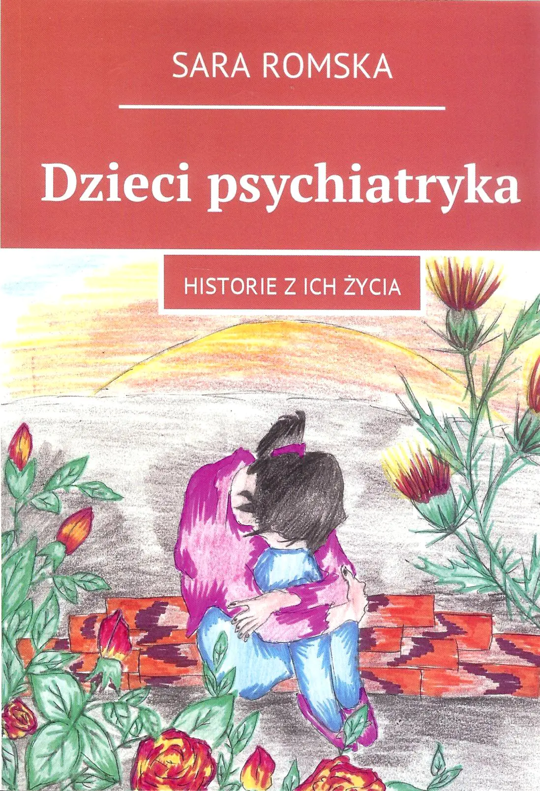 Książka - Dzieci psychiatryka. Historie z ich życia