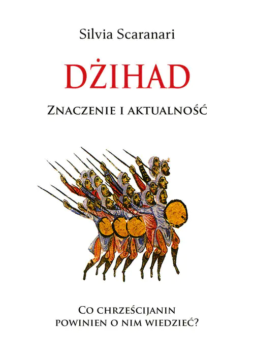 Książka - Dżihad. Znaczenie i aktualności