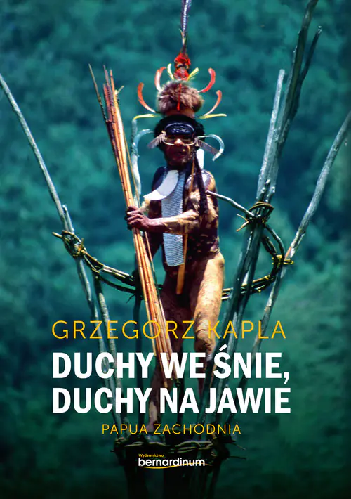 Książka - Duchy we śnie. Duchy na jawie. Papua Nowa Gwinea