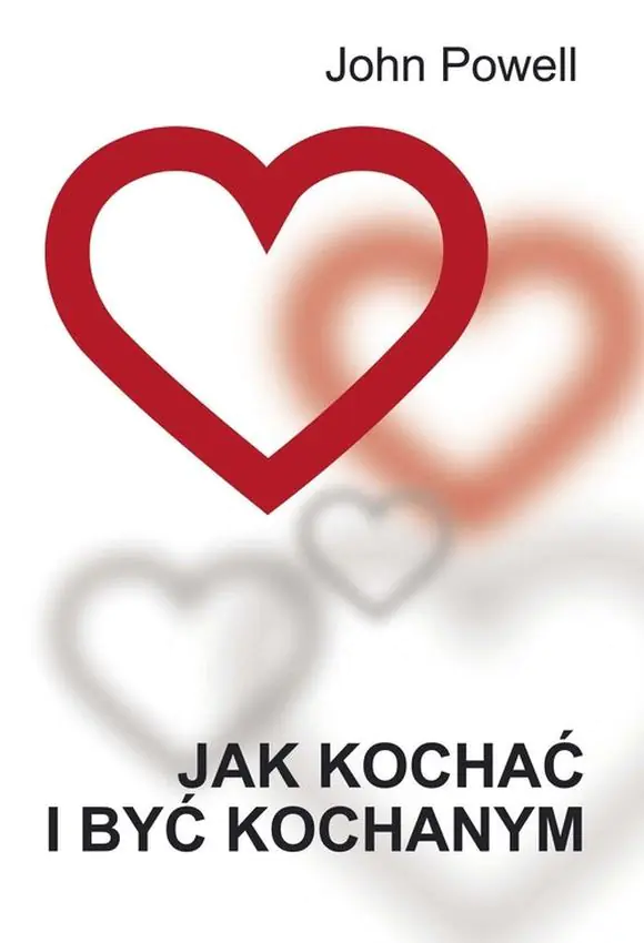 Książka - Jak kochać i być kochanym