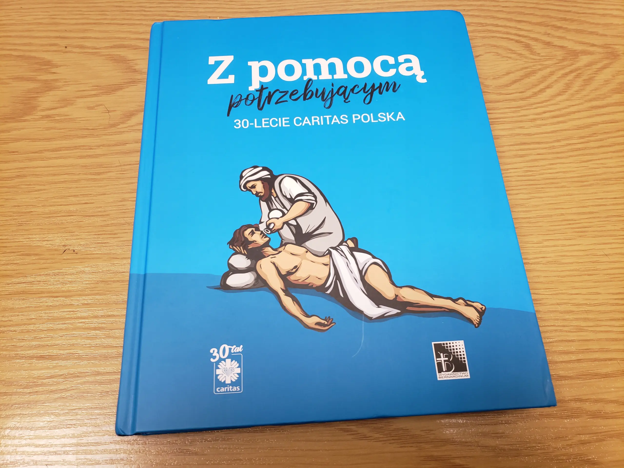 Książka - Z pomocą potrzebującym 30 lecie Caritas Polska