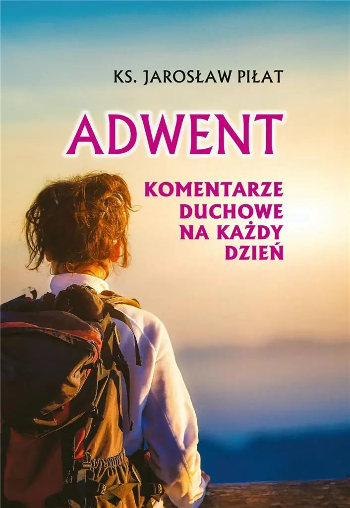 Książka - Adwent. Komentarze duchowe na każdy dzień