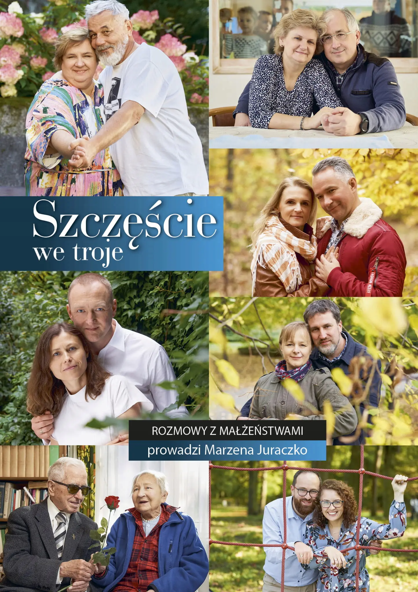 Książka - Szczęście we troje. Rozmowy z małżeństwami