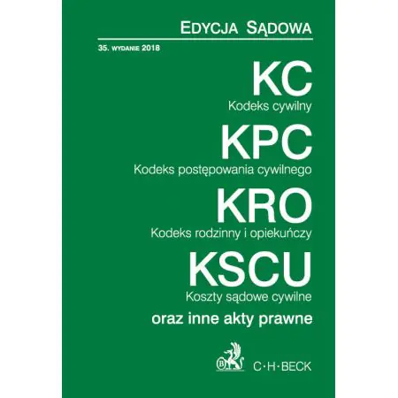 Książka - Kodeks cywilny. Kodeks postępowania cywilnego. Kodeks rodzinny i opiekuńczy. Koszty sądowe cywilne. Wydanie 35