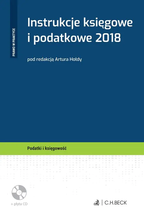 Książka - Instrukcje księgowe i podatkowe 2018 + płyta C