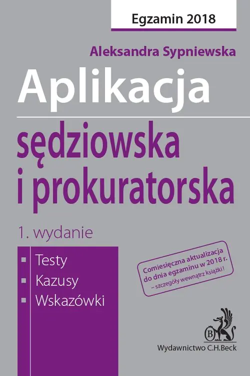 Książka - Aplikacja sędziowska i prokuratorska Egzamin 2018