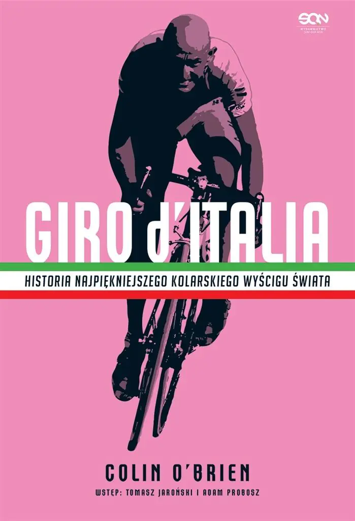 Książka - Giro d’Italia. Historia najpiękniejszego kolarskiego wyścigu świata