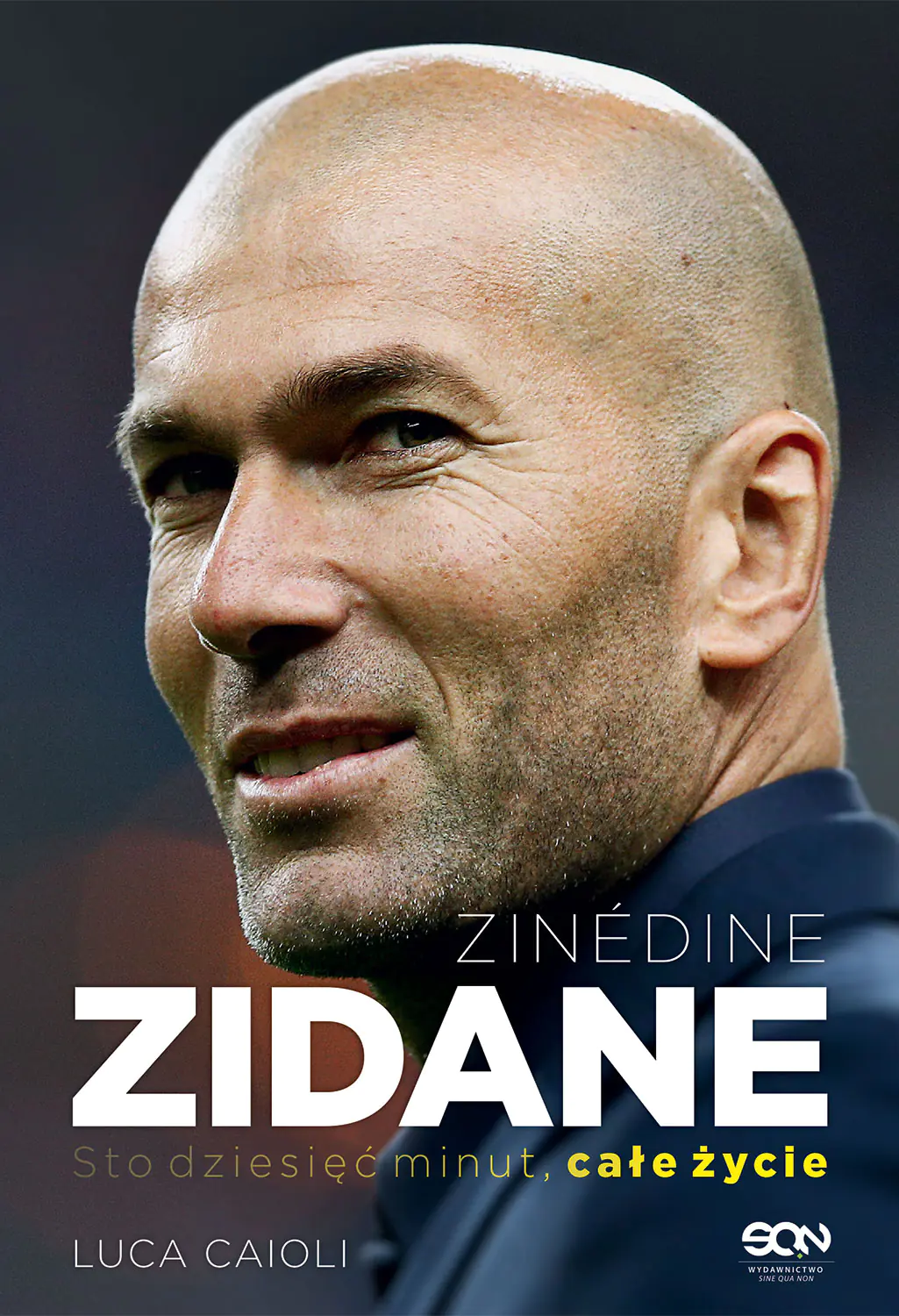 Książka - Zinedine Zidane. Sto dziesięć minut, całe życie