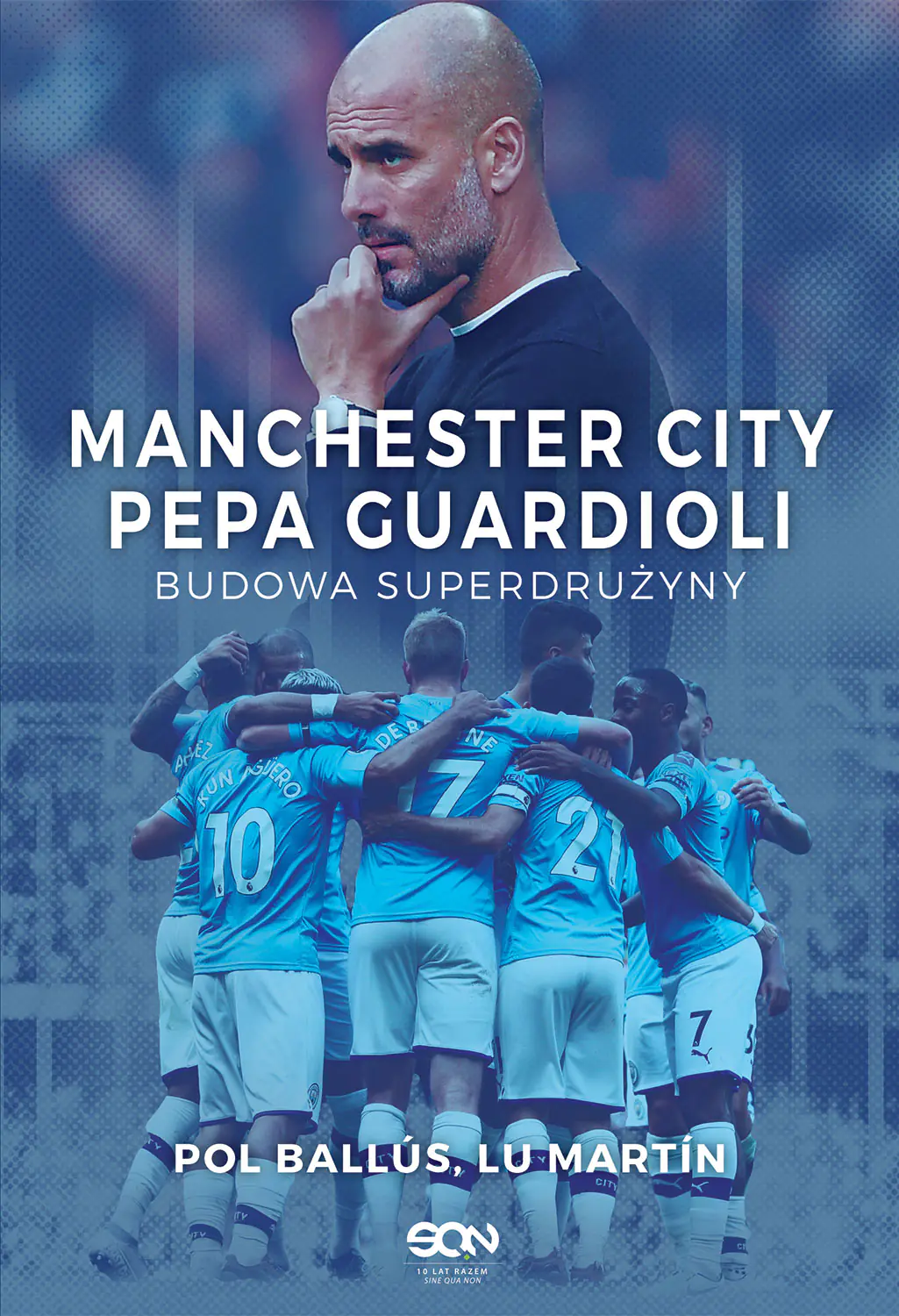 Książka - Manchester City Pepa Guardioli. Budowa superdrużyny