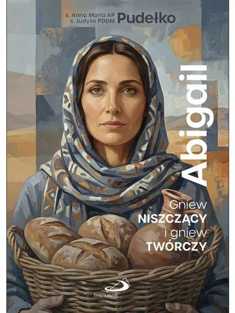 Książka - Abigail. Gniew niszczący i gniew twórczy