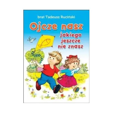Książka - Ojcze nasz jakiego jeszcze nie znasz