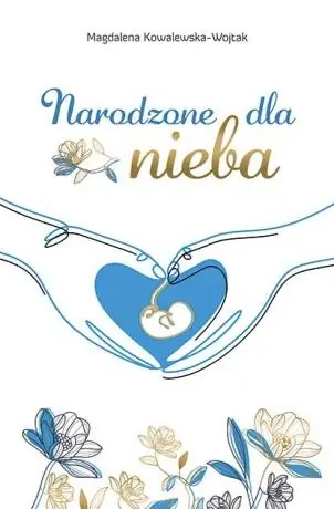 Książka - Narodzone dla nieba