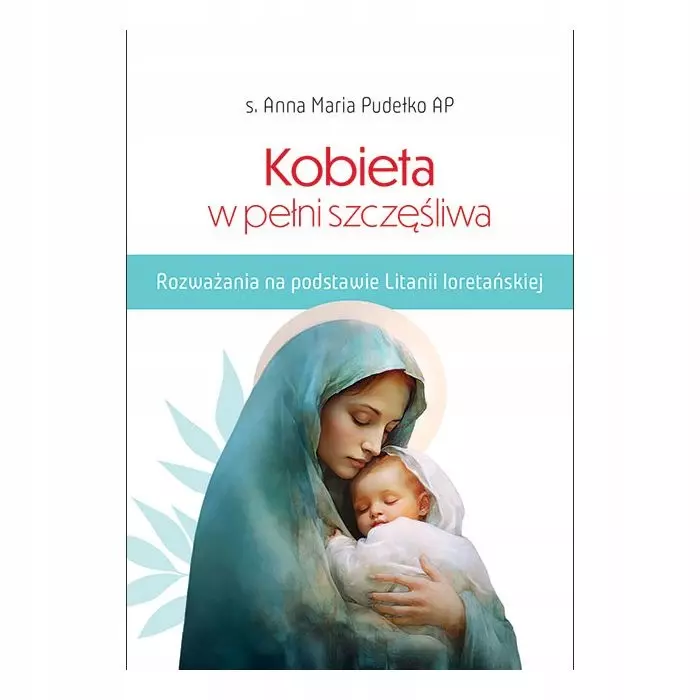 Książka - Kobieta w pełni szczęśliwa w.2