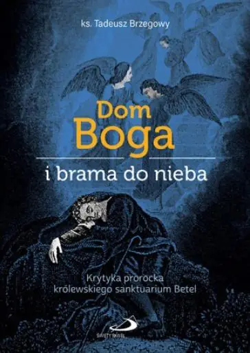 Książka - Dom Boga i brama do nieba