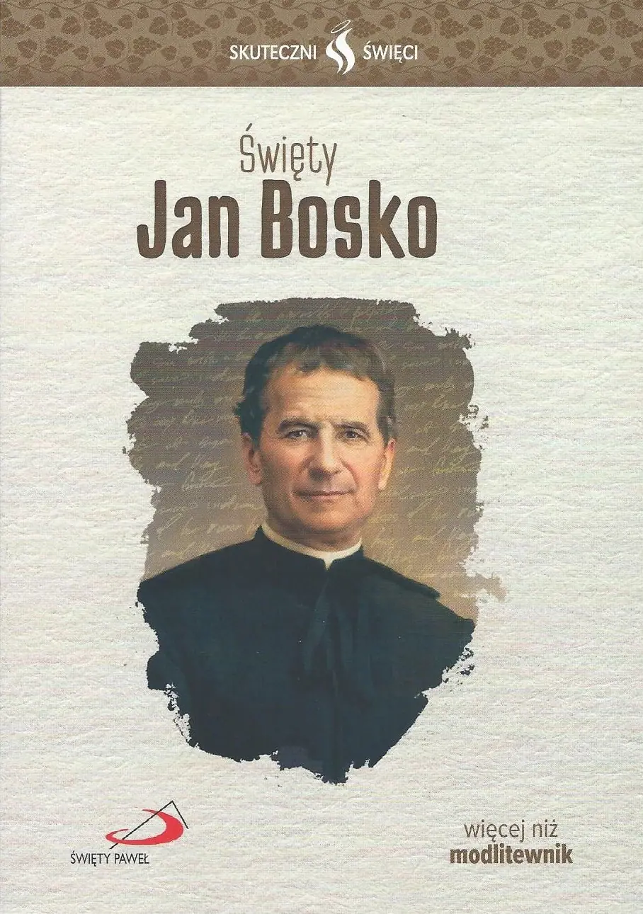 Książka - Skuteczni Święci. Święty Jan Bosko
