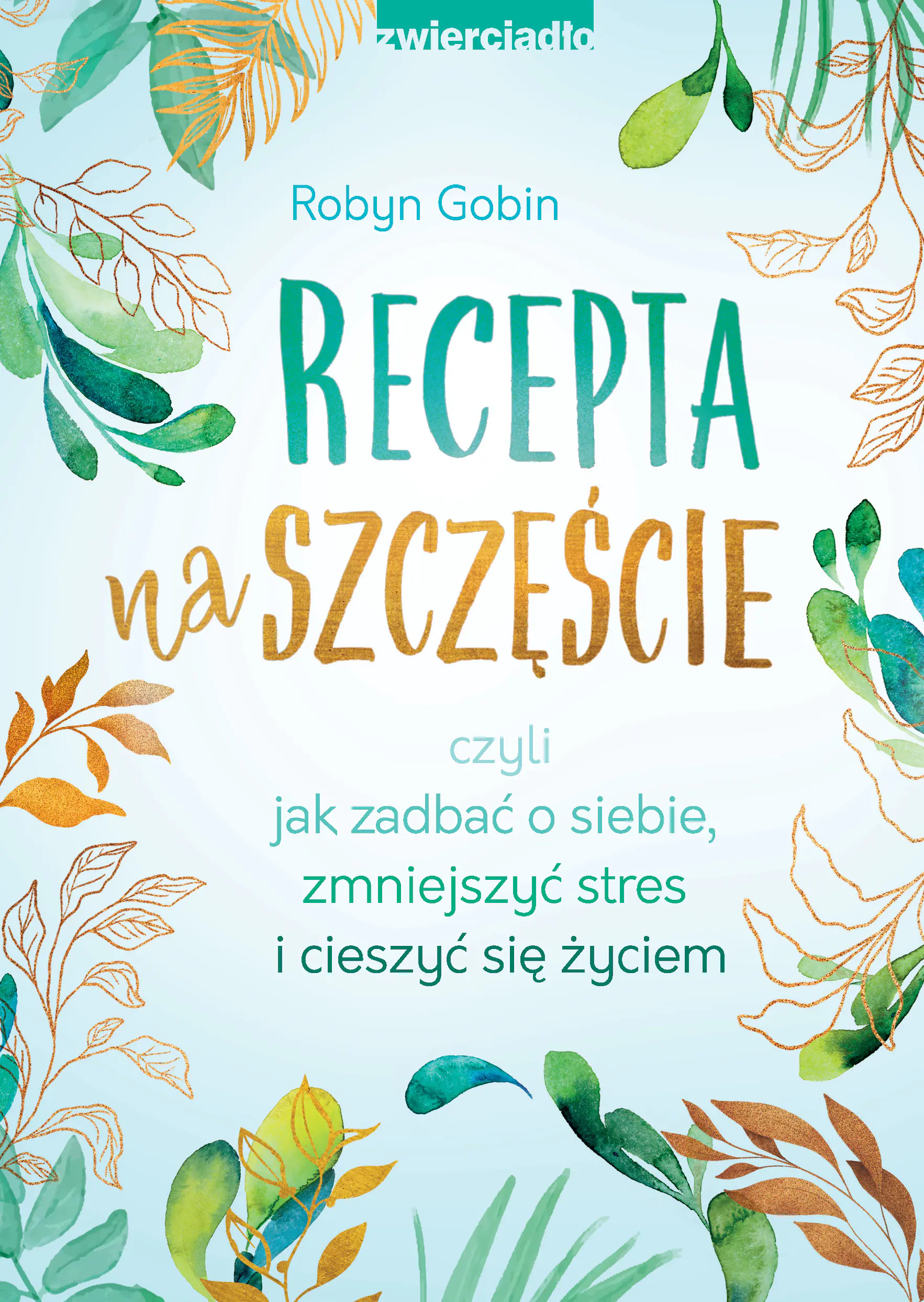 Książka - Recepta na szczęście