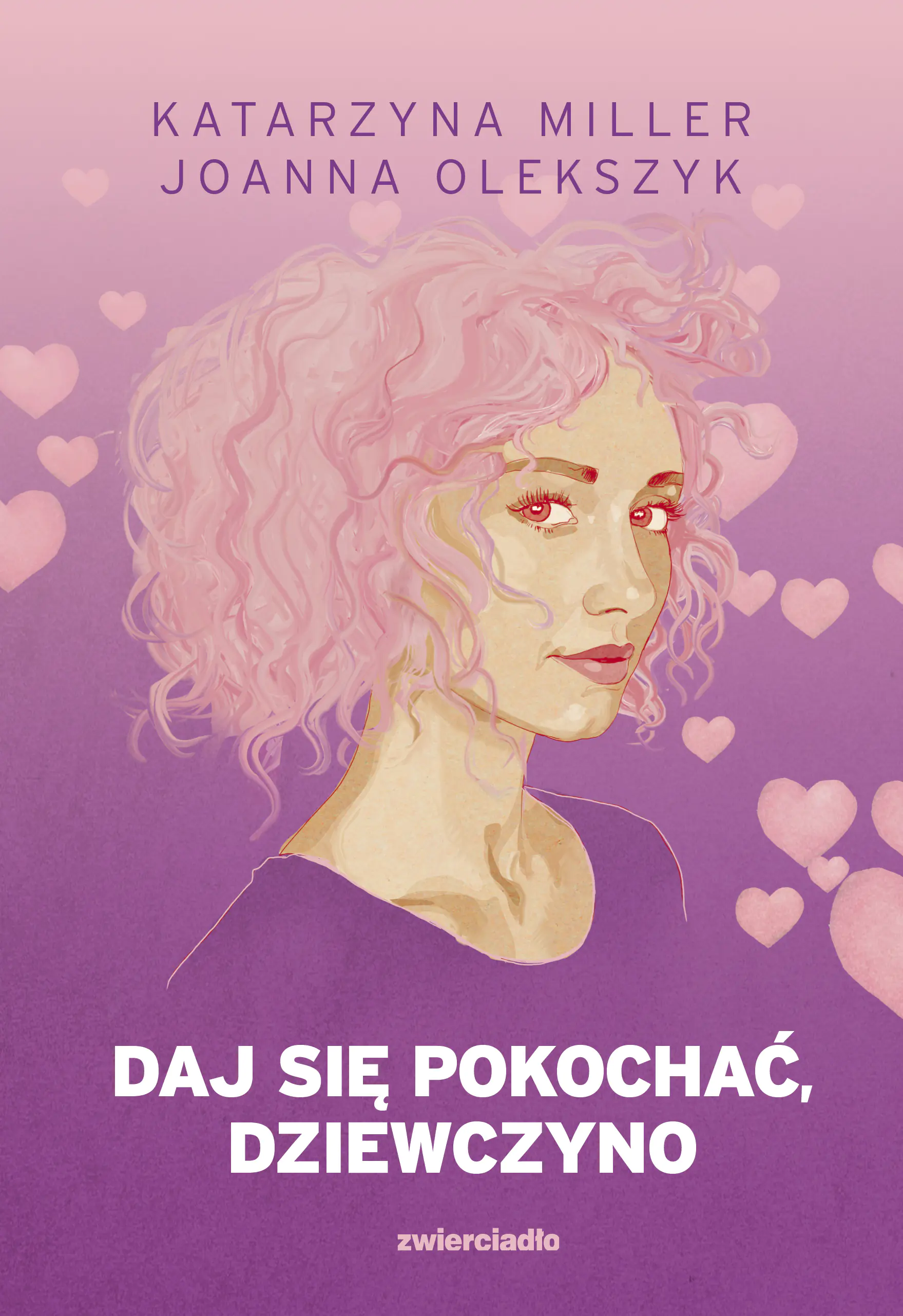 Książka - Daj się pokochać dziewczyno