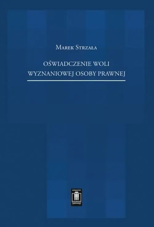 Książka - Oświadczenie woli wyznaniowej osoby prawnej