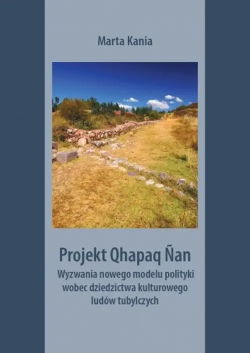 Książka - Projekt Qhapaq Nan