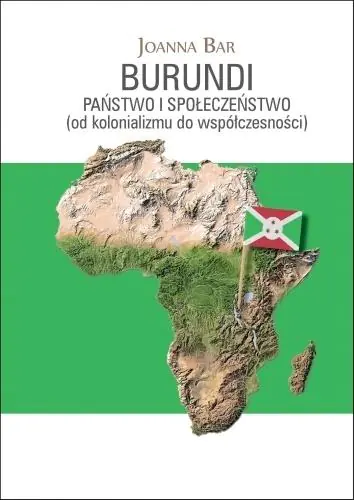 Książka - Burundi: Państwo i społeczeństwo
