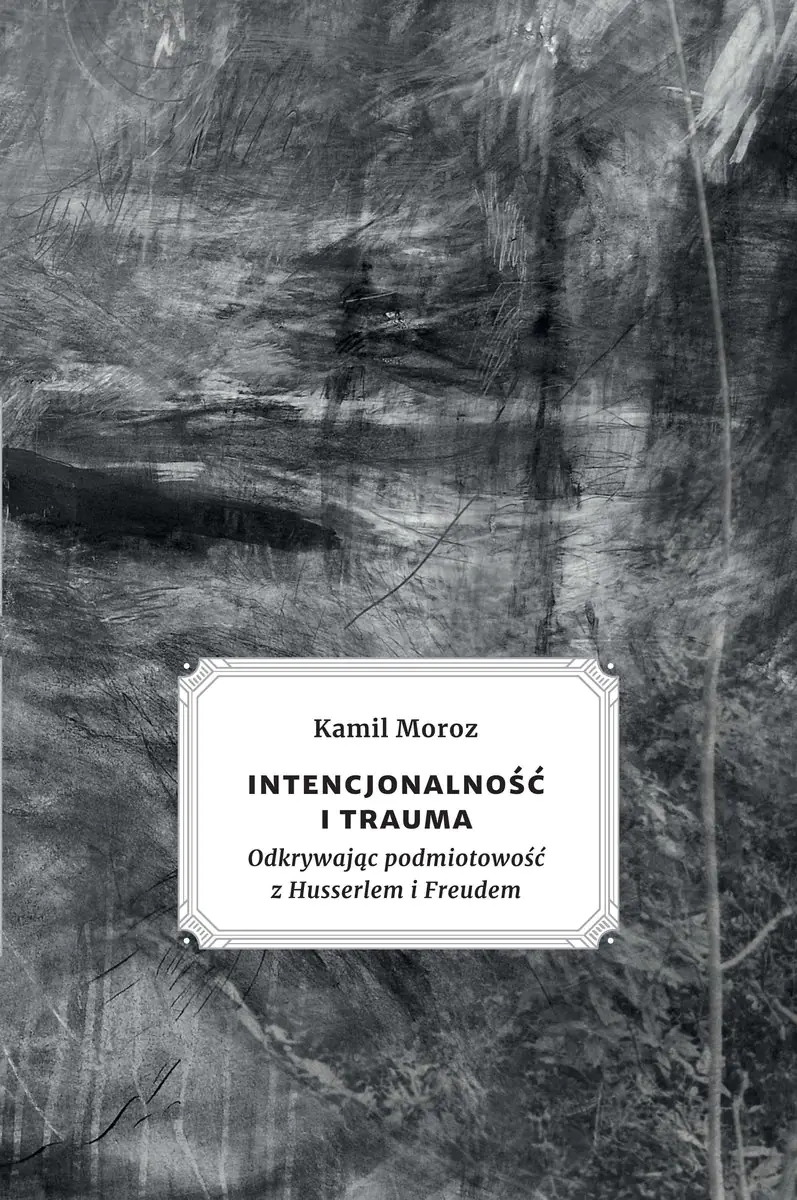 Książka - Intencjonalność i trauma