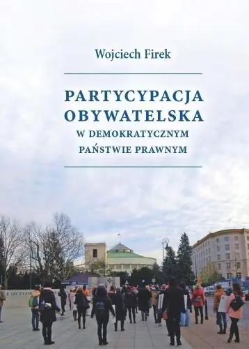Książka - Partycypacja obywatelska w demokratycznym państwie