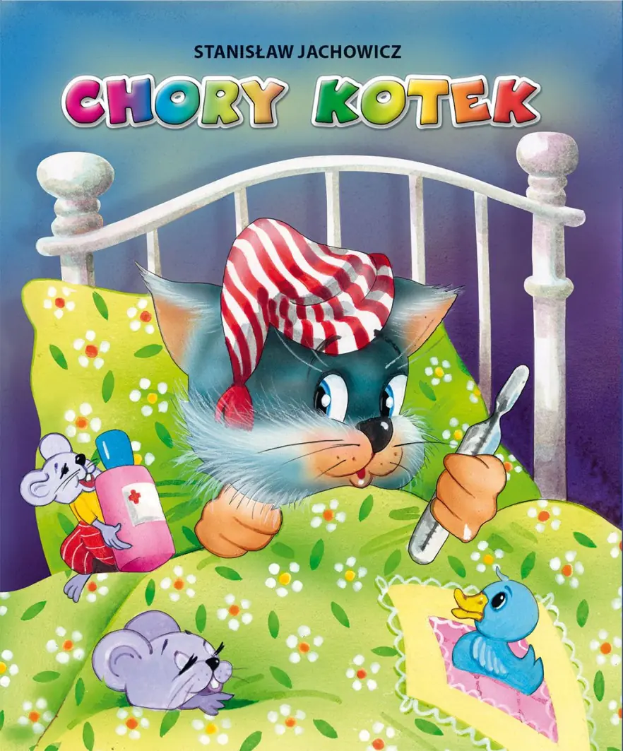 Książka - Chory kotek. Bajeczki o zwierzętach