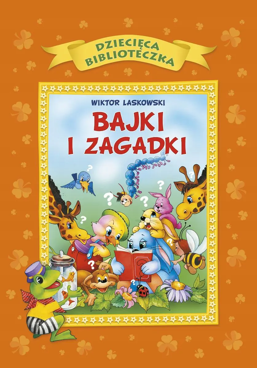 Książka - Dziecięca biblioteczka. Bajki i zagadki