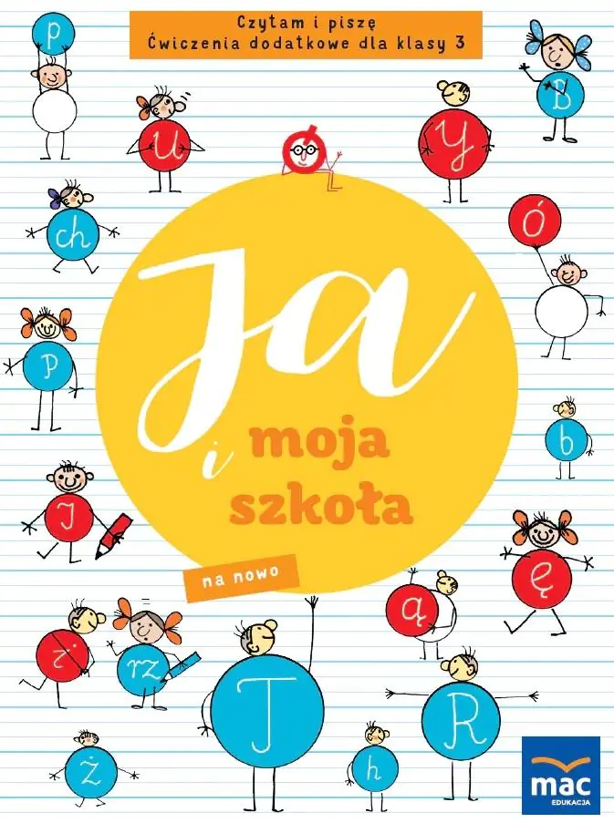 Książka - Ja i moja szkoła na nowo. Czytam i piszę. Klasa 3