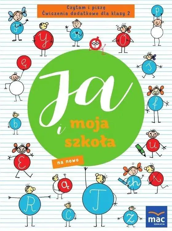Książka - Ja i moja szkoła na nowo. Czytam i piszę. Klasa 2