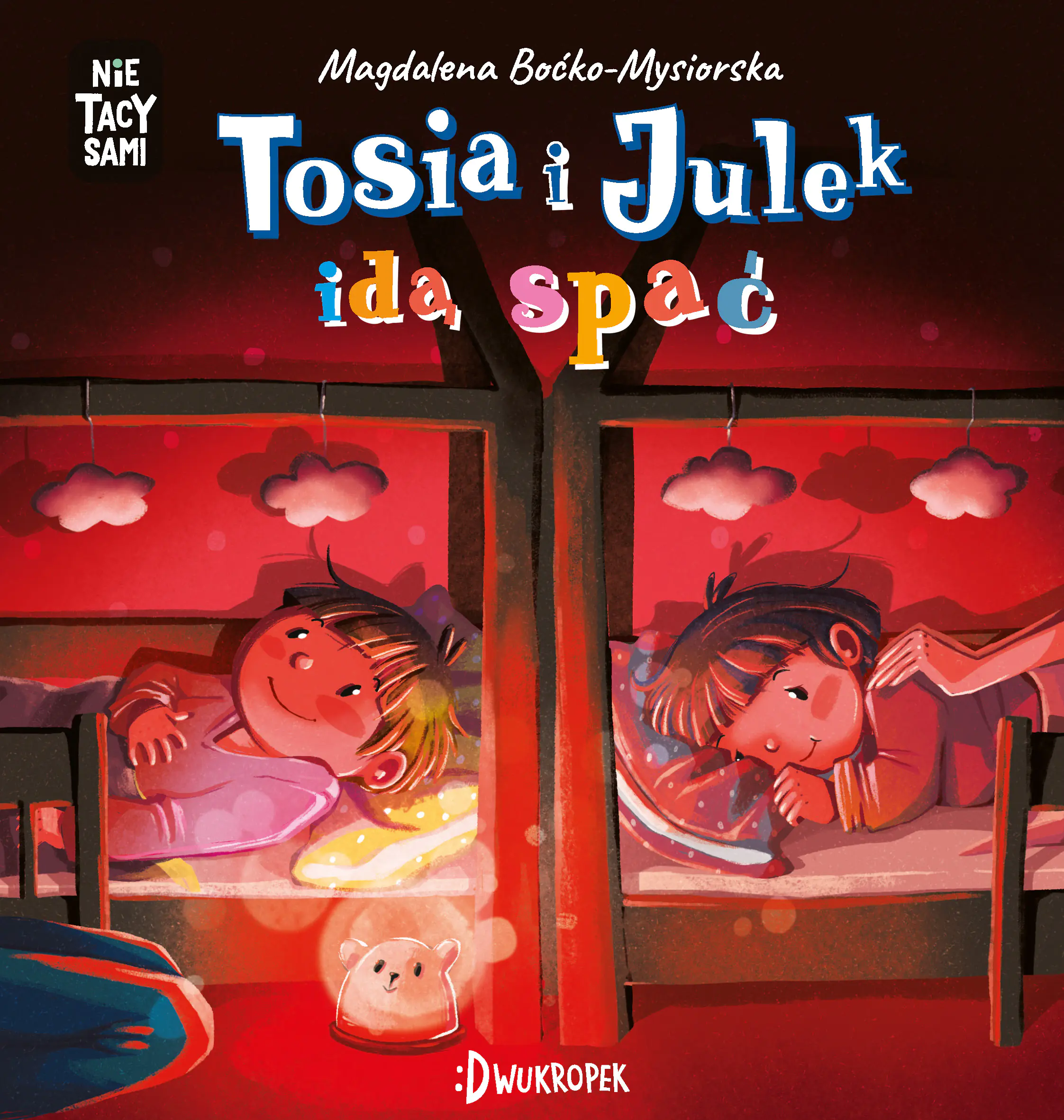 Książka - Tosia i Julek idą spać. (Nie) Tacy sami