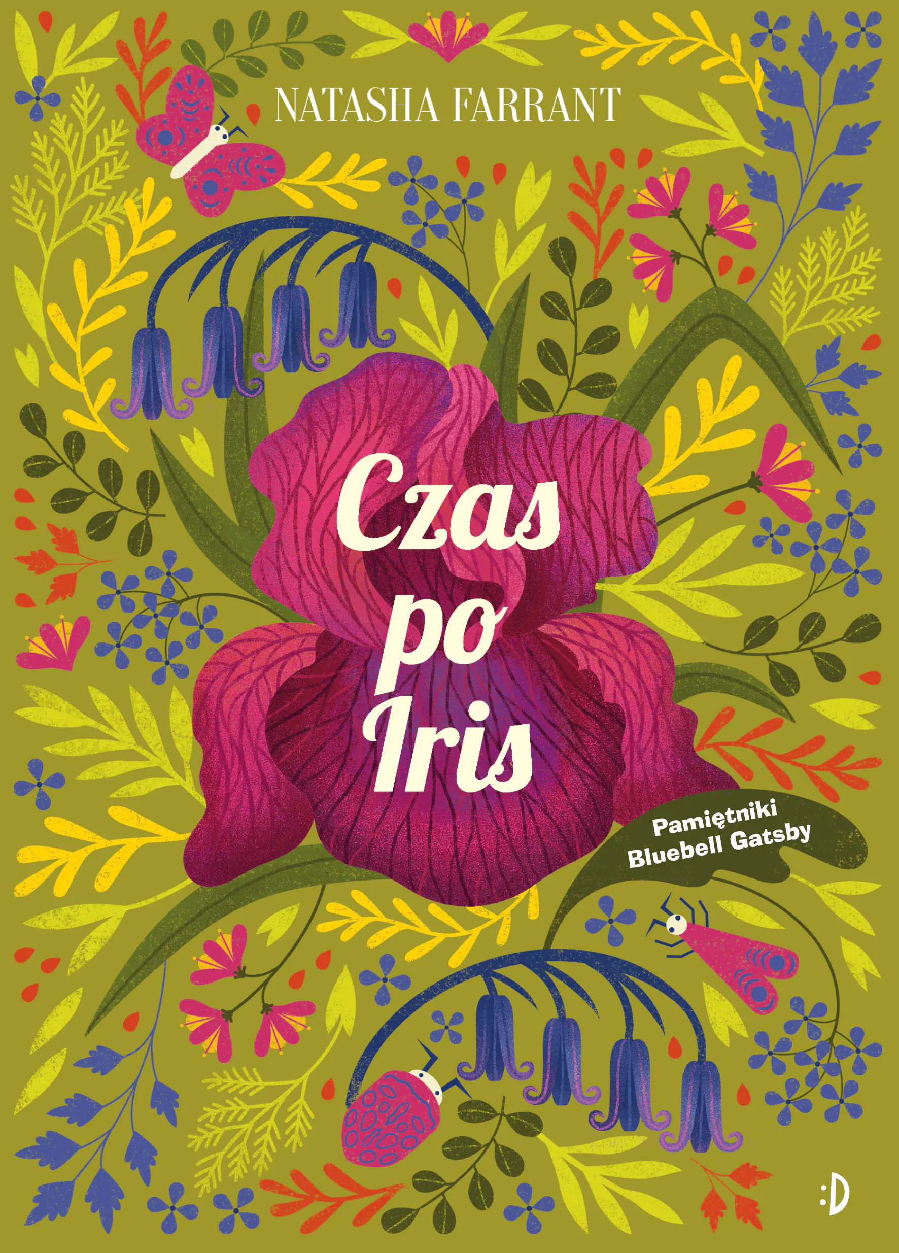 Książka - Czas po Iris. Pamiętniki Bluebell Gadsby. Tom 1