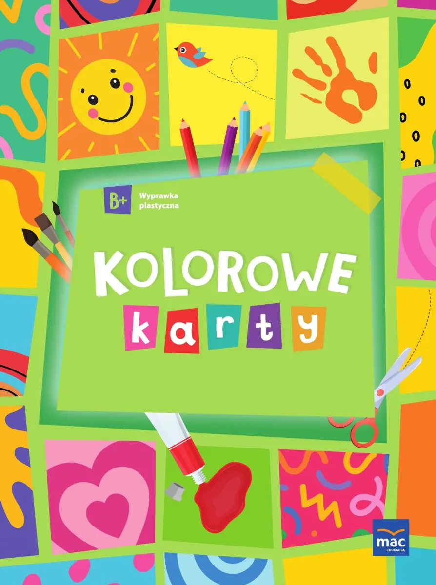 Książka - Kolorowe karty. Poziom B+. Wyprawka plastyczna