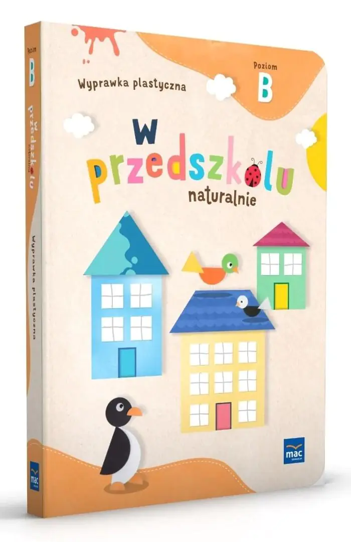 Książka - W przedszkolu naturalnie. Poziom B. Wyprawka plastyczna