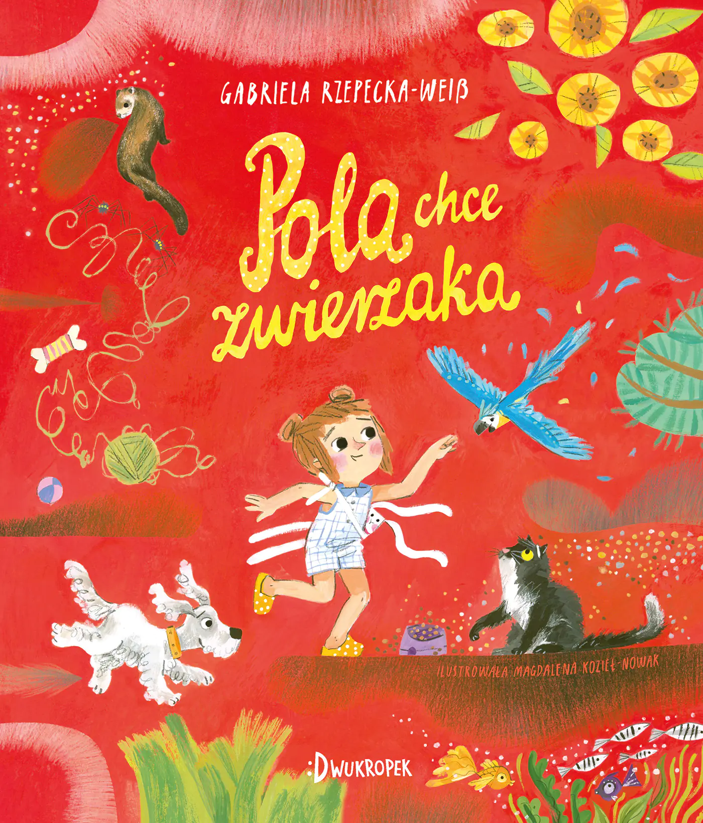 Książka - Pola chce zwierzaka