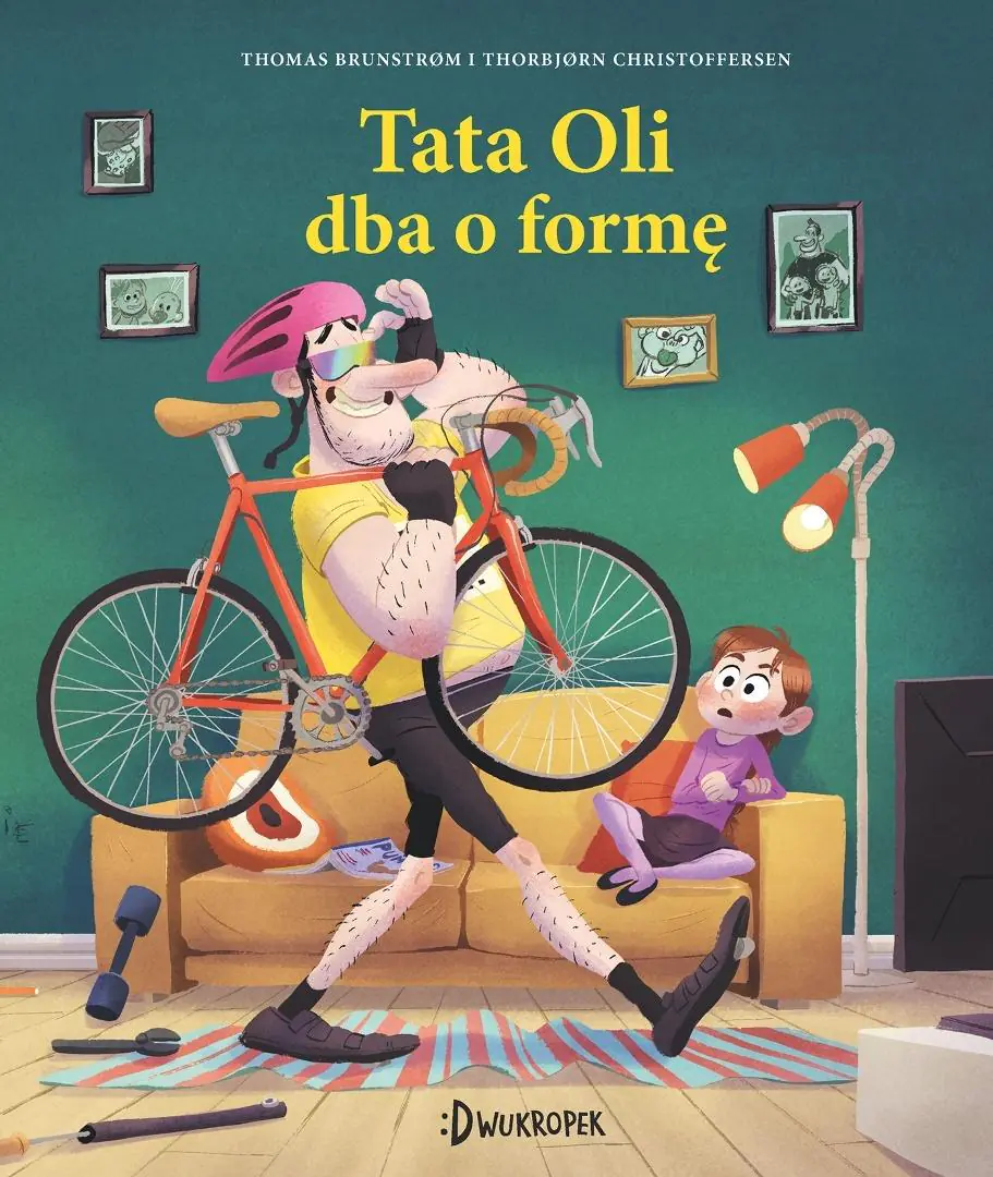 Książka - Tata Oli dba o formę. Tata Oli. Tom 16