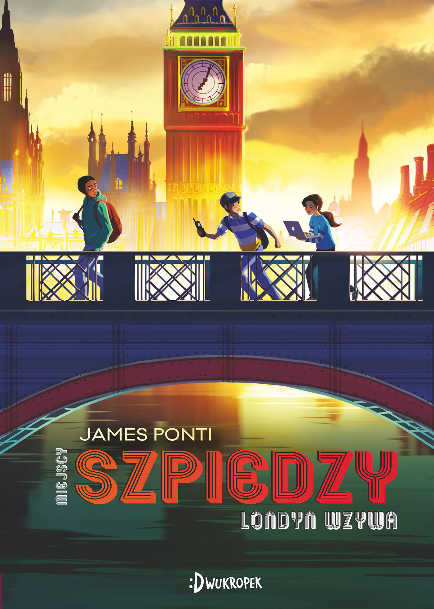 Książka - Londyn wzywa. Miejscy Szpiedzy. Tom 6
