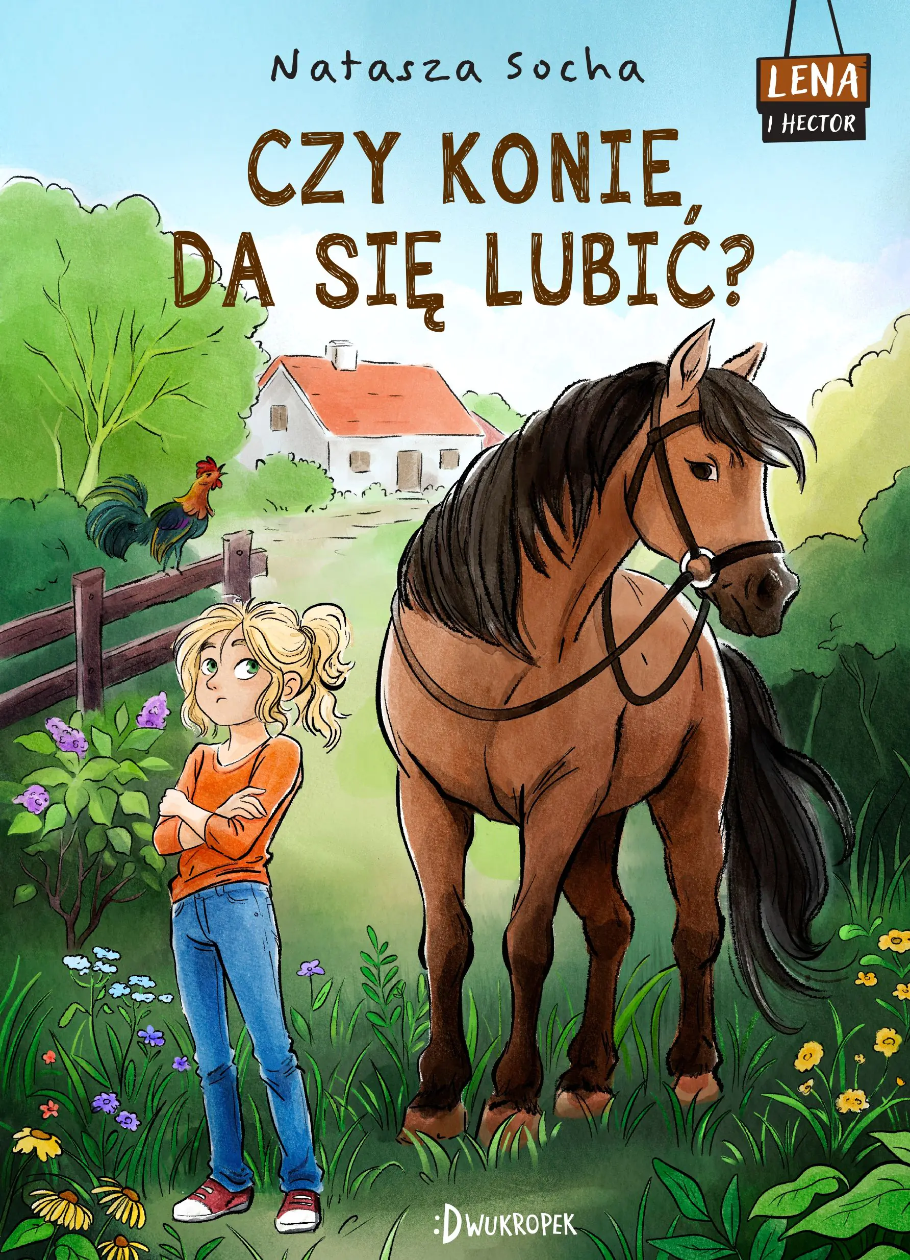 Książka - Czy konie da się lubić? Lena i Hector. Tom 1