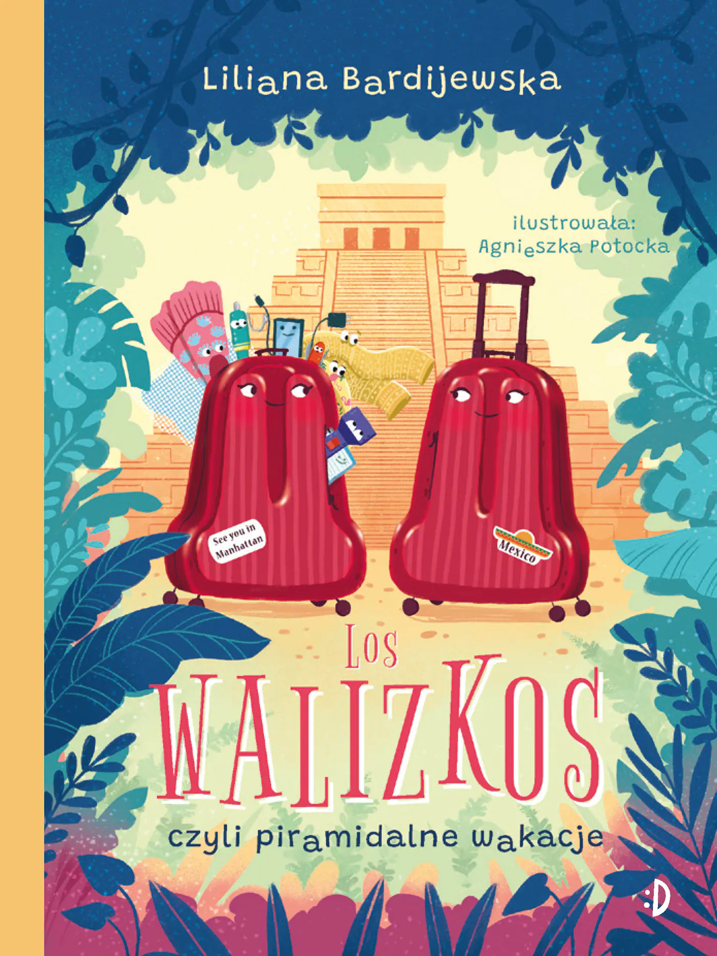 Książka - Los walizkos, czyli piramidalne wakacje. Walizka pełna marzeń. Tom 3