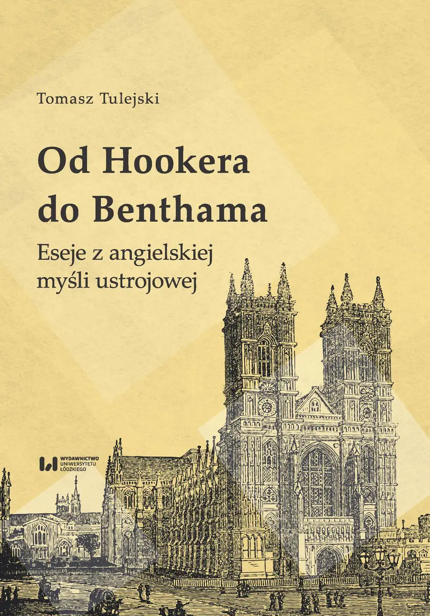 Książka - Od Hookera do Benthama. Eseje z angielskiej myśli ustrojowej