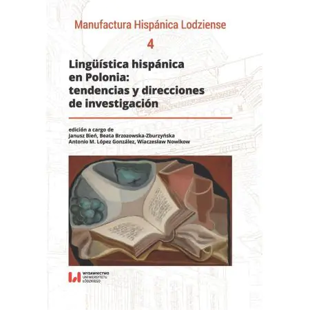 Linguistica hispanica en Polonia: tendencias y direcciones de investigacion