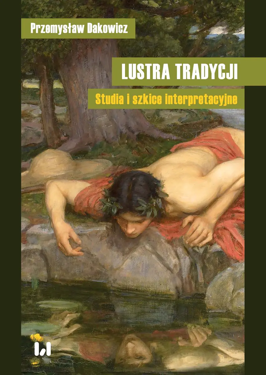 Książka - Lustra tradycji. Studia i szkice interpretacyjne
