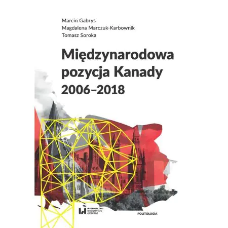 Międzynarodowa pozycja Kanady 2006-2018