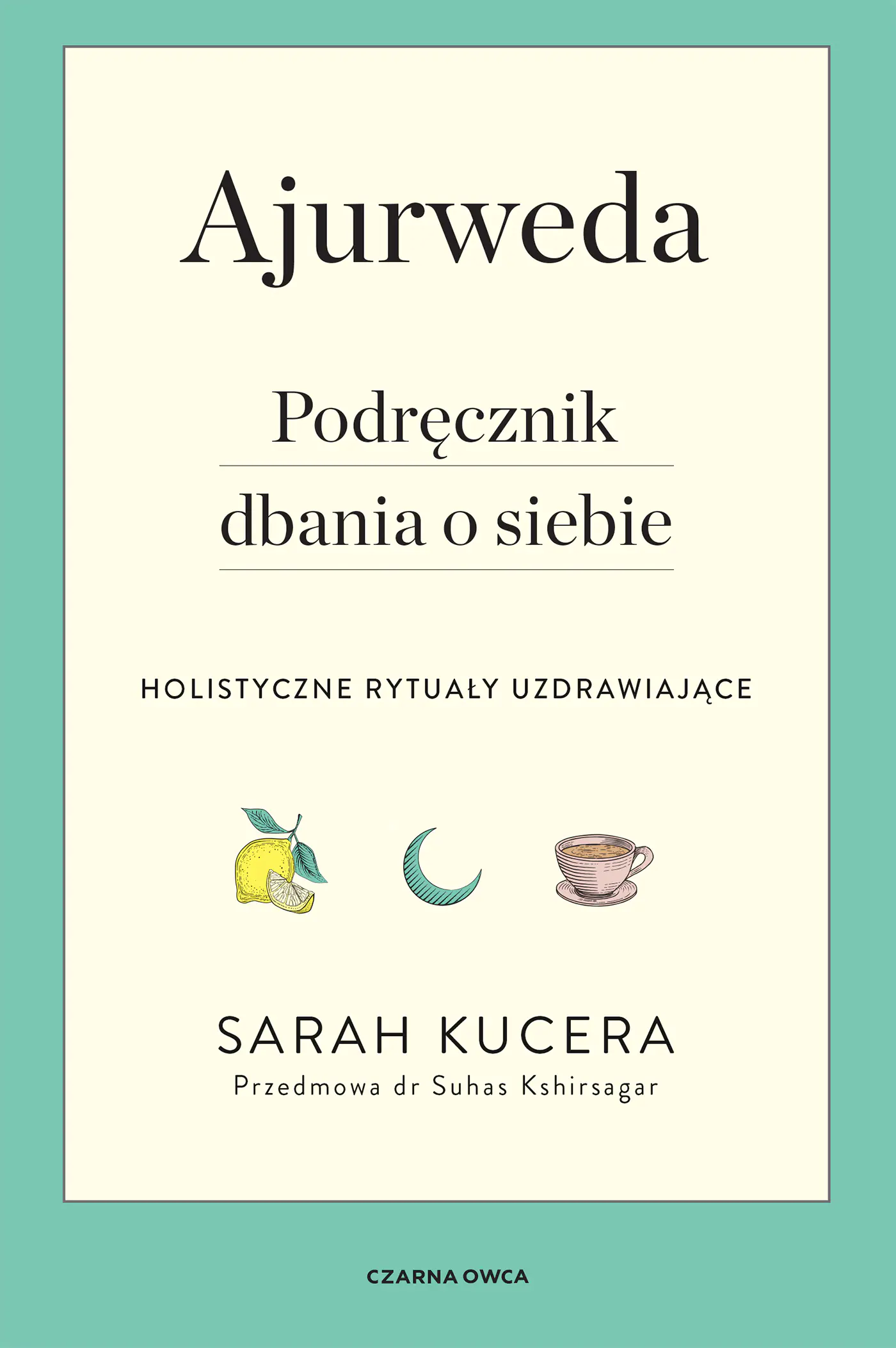 Książka - Ajurweda. Podręcznik dbania o siebie