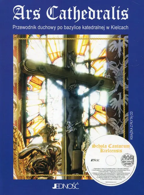 Książka - Ars Cathedralis. Przewodnik duchowy po bazylice katedralnej w Kielcach + CD