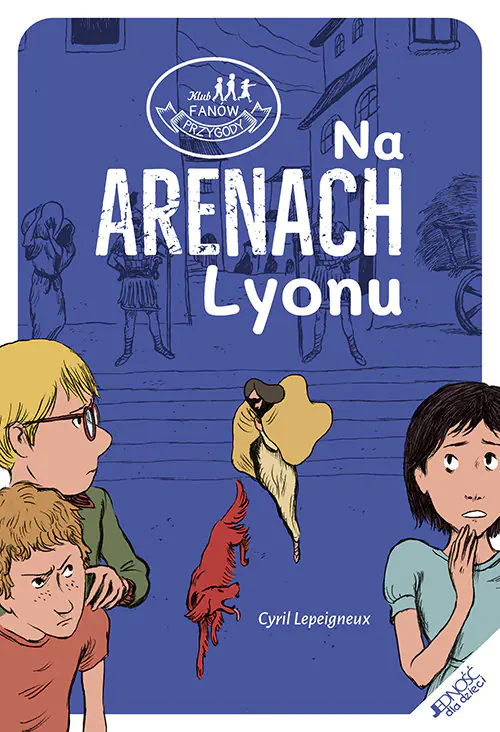 Książka - Na arenach Lyonu