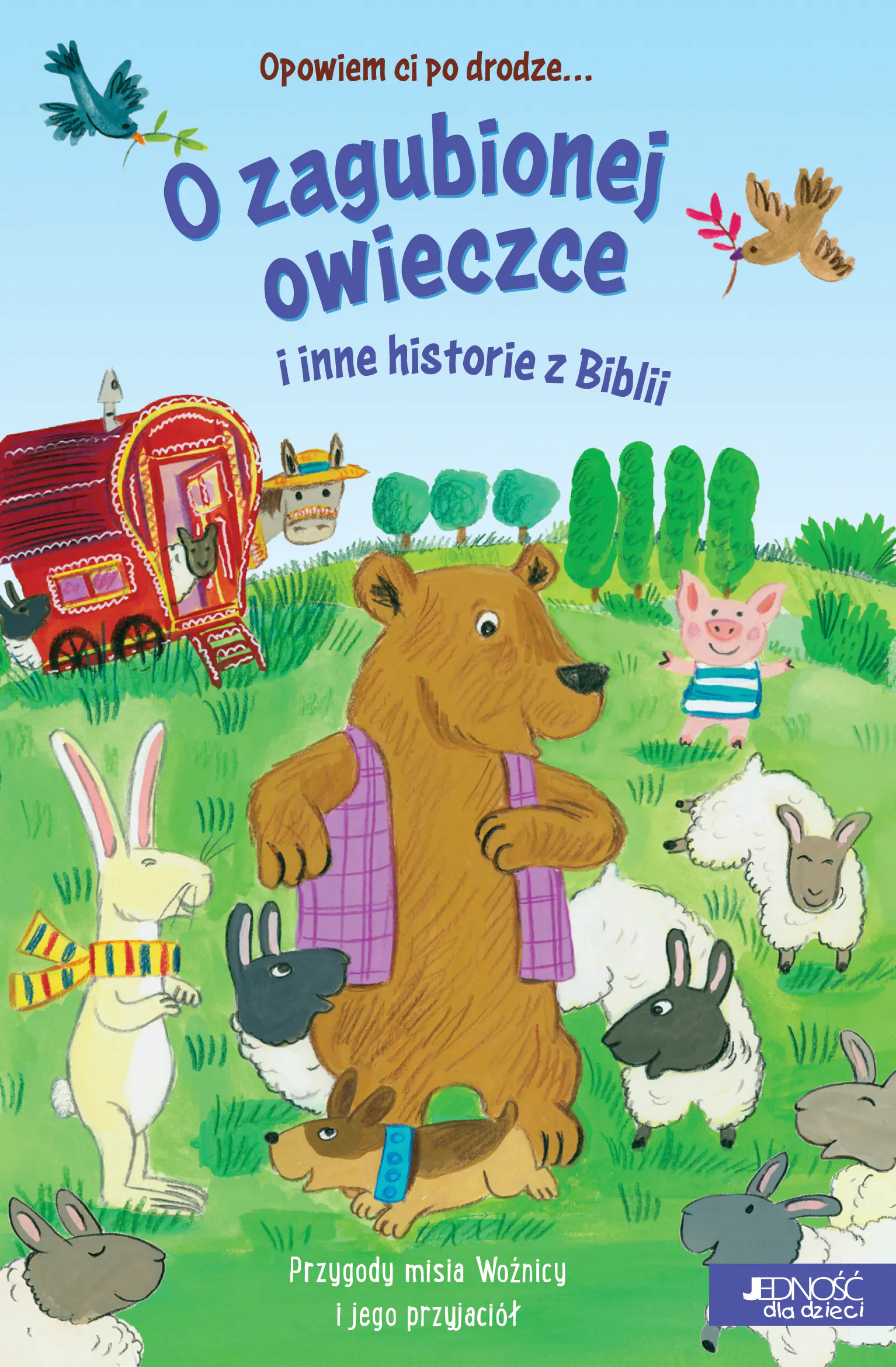 Książka - Opowiem ci po drodze… O zagubionej owieczce i inne historie z Biblii