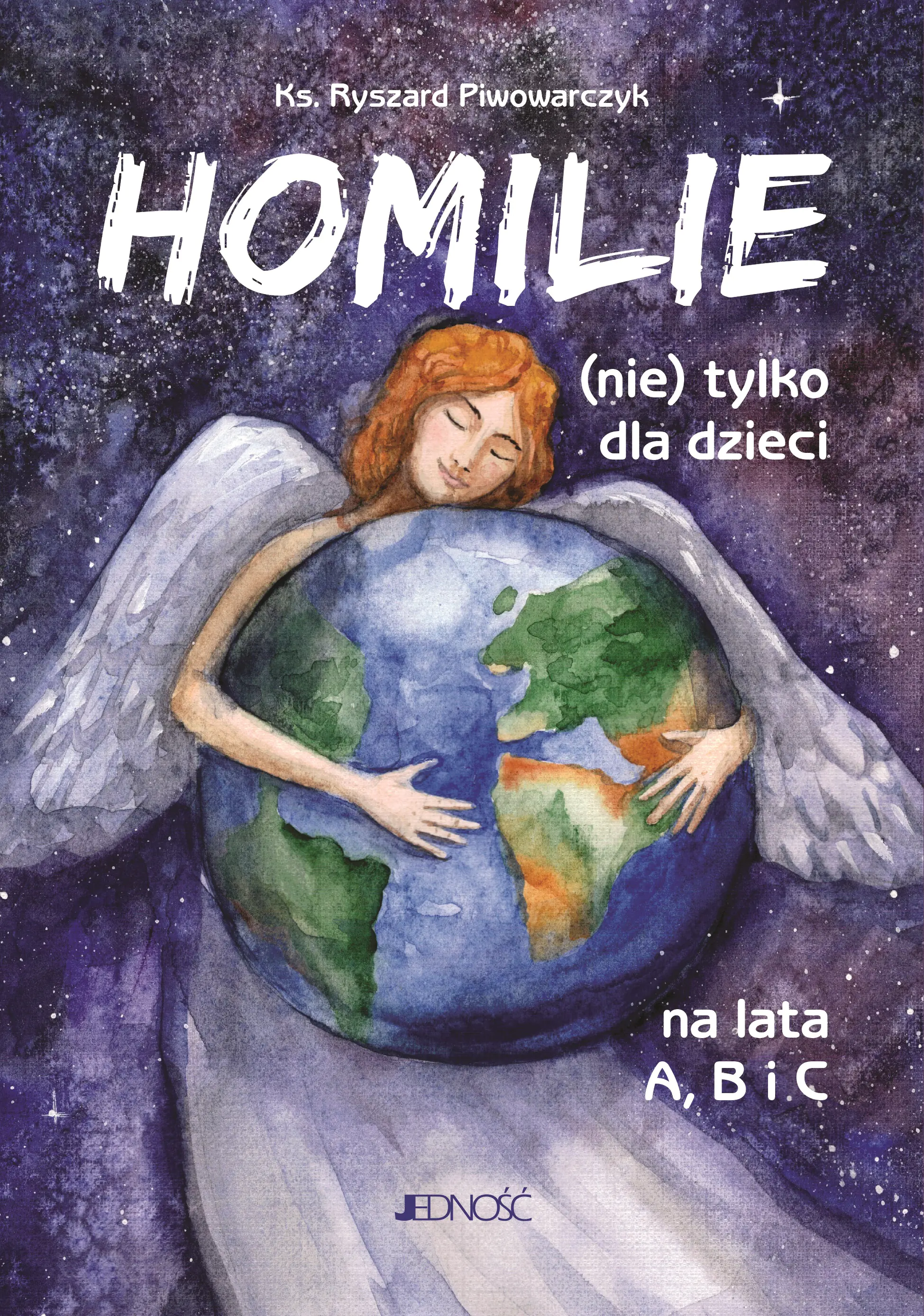 Książka - Homilie (nie) tylko dla dzieci na lata a, b i c