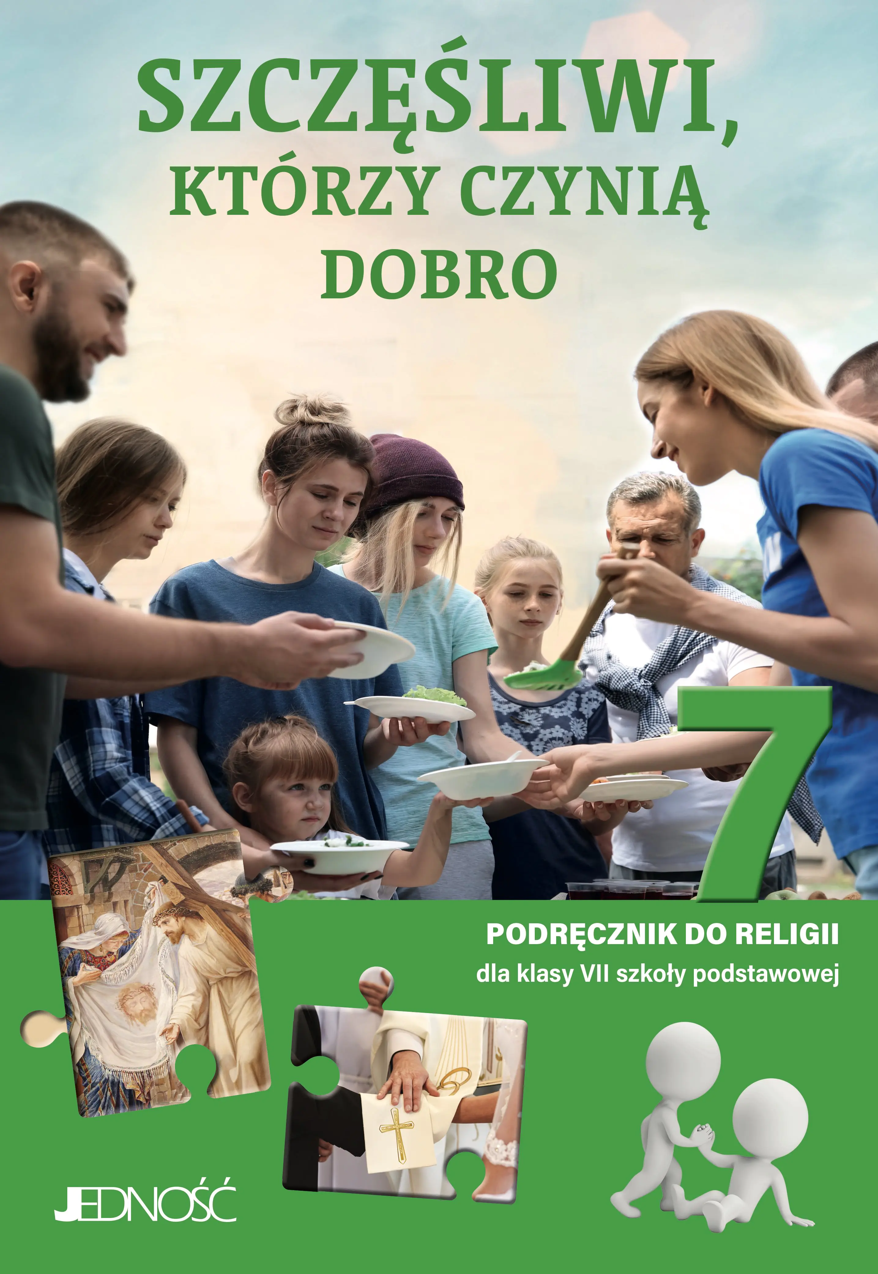 Książka - Szczęśliwi, którzy czynią dobro. Podręcznik do religii. Klasa 7. Szkoła podstawowa